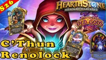 Hearthstone | C'Thun RenoLock Warlock Deck & Decklist | Constructed STANDARD | Long Games