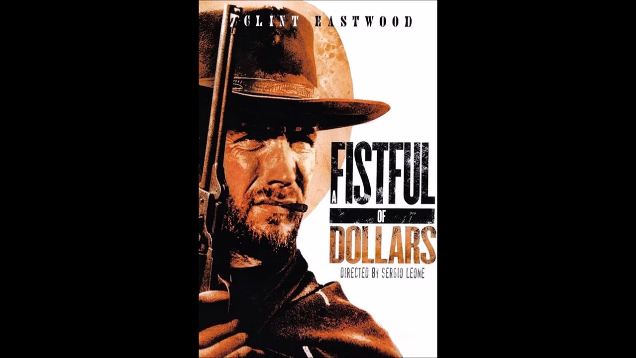 A Fistful of Dollars 1964 theme song video Dailymotion