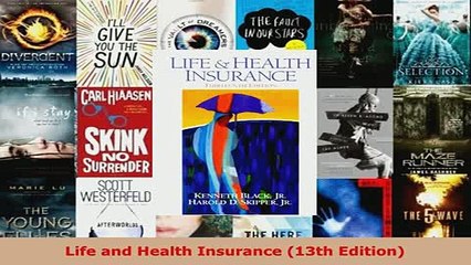 PDF  Life and Health Insurance 13th Edition Read Full Ebook