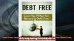READ book  Debt Free Learn Top 15 Tips For Becoming Debt Free Debt Free Debt Free books debt free  DOWNLOAD ONLINE