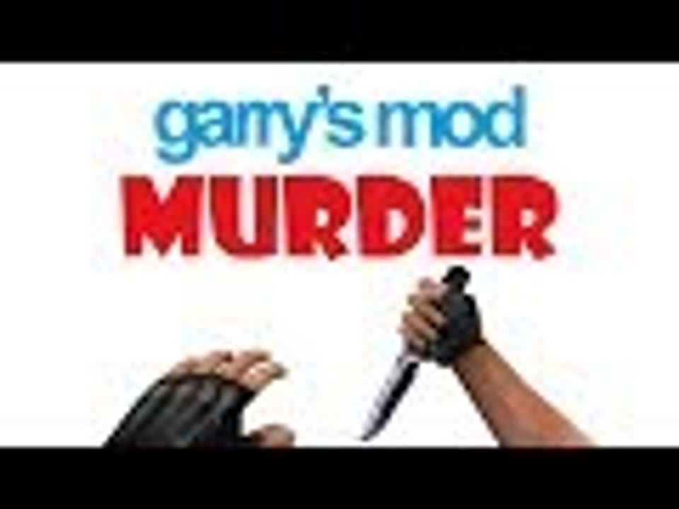 Garry's Mod - MURDER # 1