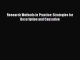 Download Research Methods in Practice: Strategies for Description and Causation Read Online