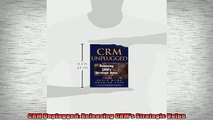 READ book  CRM Unplugged Releasing CRMs Strategic Value  FREE BOOOK ONLINE