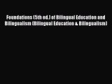 Book Foundations (5th ed.) of Bilingual Education and Bilingualism (Bilingual Education & Bilingualism)