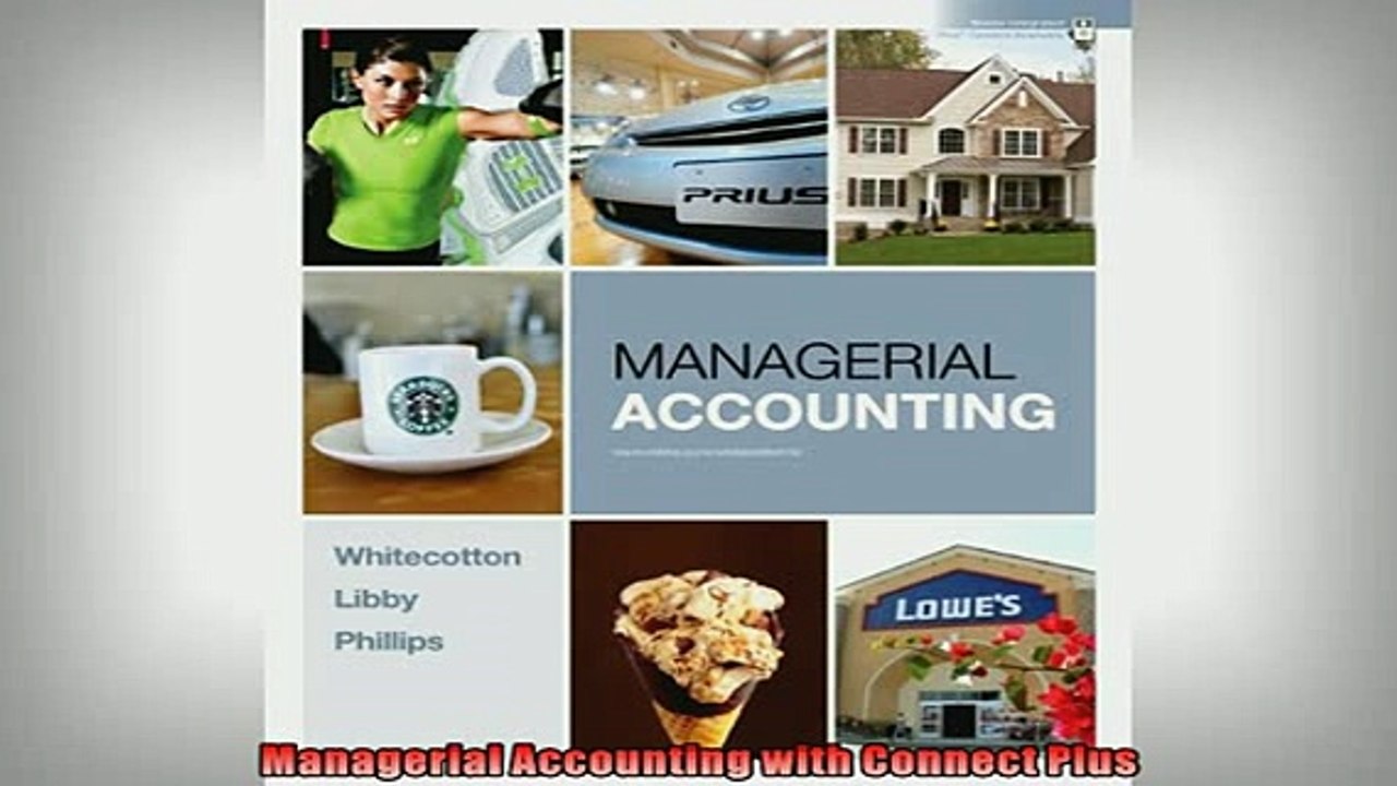 READ THE NEW BOOK   Managerial Accounting with Connect Plus  FREE BOOOK ONLINE