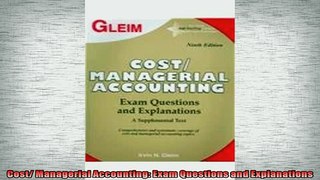 READ THE NEW BOOK   Cost Managerial Accounting Exam Questions and Explanations  FREE BOOOK ONLINE