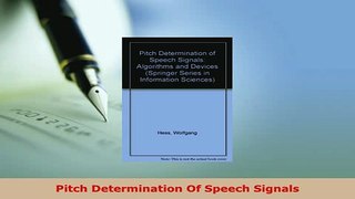 Download  Pitch Determination Of Speech Signals Free Books
