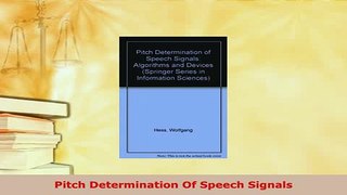 PDF  Pitch Determination Of Speech Signals  Read Online
