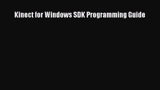 [Read PDF] Kinect for Windows SDK Programming Guide Download Online