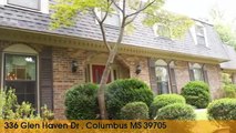 Home For Sale: 336 Glen Haven Dr  Columbus, Mississippi 39705