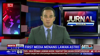 Pengadilan Banding Singapura Menangkan First Media Atas Astro