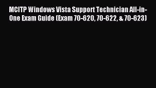[Read PDF] MCITP Windows Vista Support Technician All-in-One Exam Guide (Exam 70-620 70-622