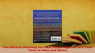 Read  The Miracle Morning for Real Estate Agents Its Your Time to Rise and Shine Ebook Free
