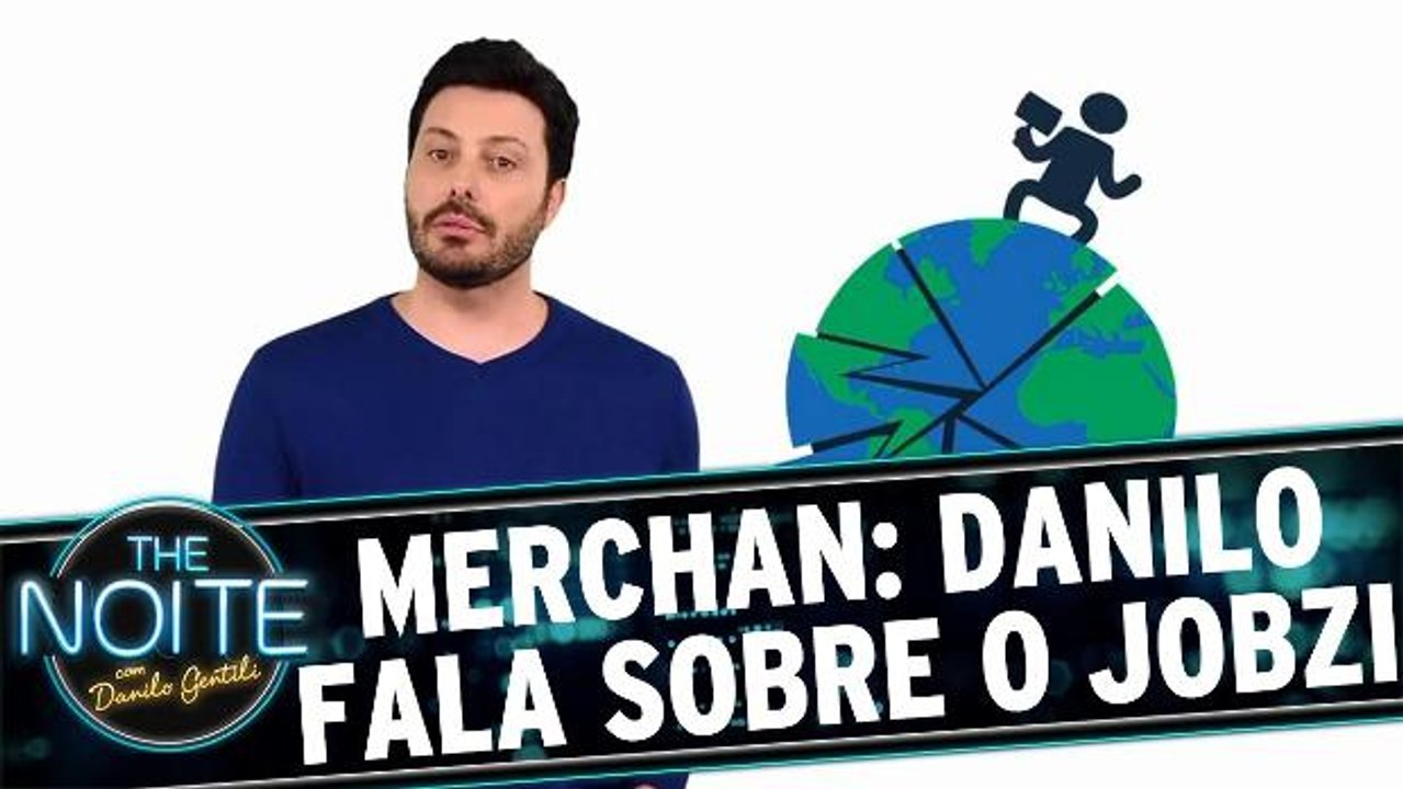 Merchan: Danilo fala sobre o projeto Jobzi