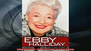 FREE PDF DOWNLOAD   Ebby Halliday The First Lady of Real Estate READ ONLINE