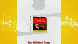 READ book  The Bill Cook Story Ready Fire Aim  FREE BOOOK ONLINE