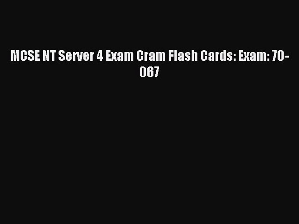 [Read PDF] MCSE NT Server 4 Exam Cram Flash Cards: Exam: 70-067 Ebook Free