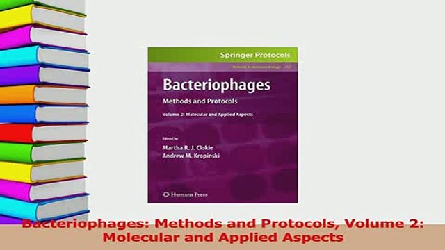 Download Bacteriophages Methods and Protocols Volume 2 Molecular and Applied Aspects Read Online