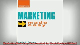 READ book  Marketing Made Easy Reformatted for Ebook Devices Edition  FREE BOOOK ONLINE
