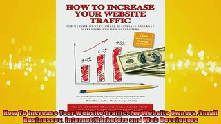 FREE PDF  How To Increase Your Website Traffic For Website Owners Small Businesses Internet READ ONLINE