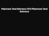 Read Physicians' Desk Reference 2013 (Physicians' Desk Reference PDF Online