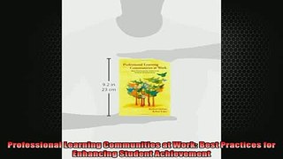READ FREE FULL EBOOK DOWNLOAD  Professional Learning Communities at Work Best Practices for Enhancing Student Full EBook
