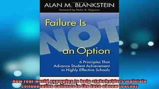 READ FREE FULL EBOOK DOWNLOAD  Failure Is Not an Option 6 Principles That Advance Student Achievement in Highly Full EBook