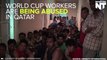 Qatar World Cup Dogged By Allegations Of Abusing Migrant Workers