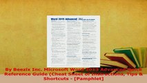PDF  By Beezix Inc Microsoft Word 2013 Advanced Quick Reference Guide Cheat Sheet of Read Full Ebook