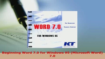 Download  Beginning Word 70 for Windows 95 Microsoft Word  70  Read Online
