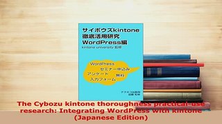 Download  The Cybozu kintone thoroughness practicaluse research Integrating WordPress with kintone  Read Online