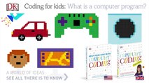 Coding for Kids 1: What is Computer Coding?