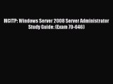 [Read PDF] MCITP: Windows Server 2008 Server Administrator Study Guide: (Exam 70-646) Ebook