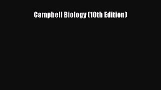 [Read Book] Campbell Biology (10th Edition)  EBook