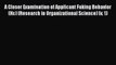 [Read Book] A Closer Examination of Applicant Faking Behavior (Hc) (Research in Organizational