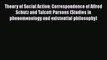 Book Theory of Social Action: Correspondence of Alfred Schutz and Talcott Parsons (Studies