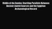 [Read Book] Riddle of the Exodus: Startling Parallels Between Ancient Jewish Sources and the