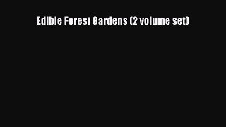 [Read Book] Edible Forest Gardens (2 volume set)  EBook