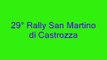 29° Rally San Martino di Castrozza