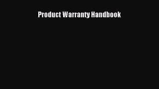 [Read Book] Product Warranty Handbook  EBook
