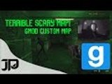 Terrible. | GMod Custom Horror Maps!