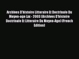 [PDF] Archives D'histoire Litteraire Et Doctrinale Du Moyen-age Lxx - 2003 (Archives D'histoire