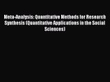 [Read Book] Meta-Analysis: Quantitative Methods for Research Synthesis (Quantitative Applications