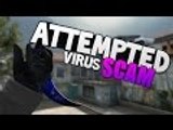 Virus Attempts To Steal My CSGO Skins!?!?!
