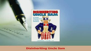 Download  Disinheriting Uncle Sam PDF Online