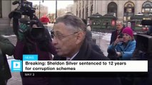 BREAKING: Sheldon Silver sentenced to 12 years for corruption schemes