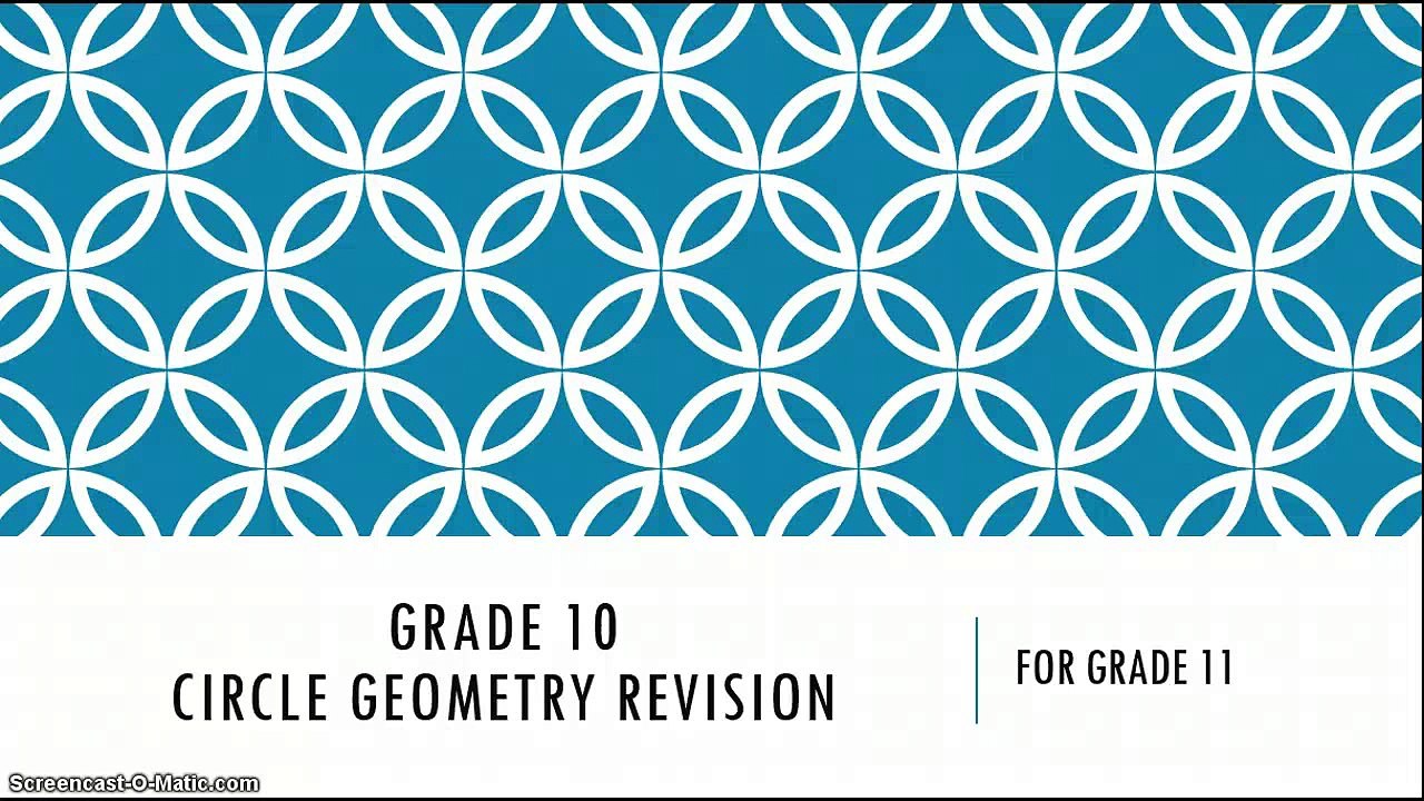 Grade 10 circle geometry Mrs Van