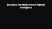 [PDF] Sensation: The New Science of Physical Intelligence [Download] Full Ebook
