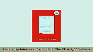 PDF  Debt  Updated and Expanded The First 5000 Years Read Full Ebook