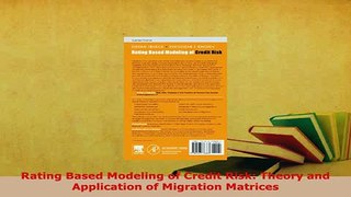 PDF  Rating Based Modeling of Credit Risk Theory and Application of Migration Matrices Read Online